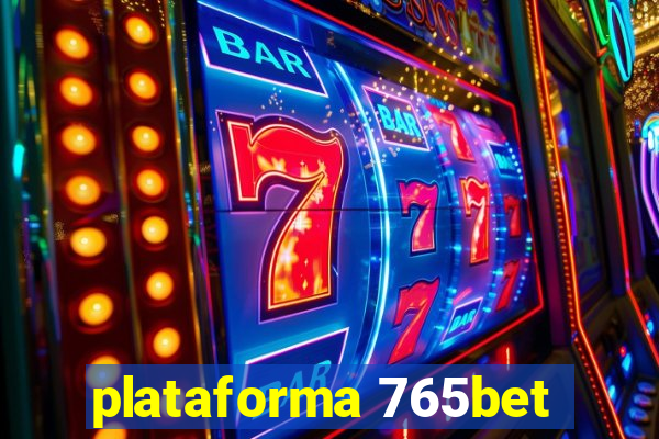 plataforma 765bet